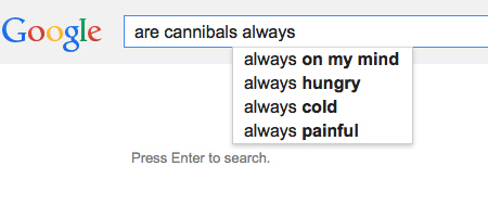 are cannibals aways